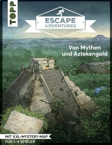 Escape Adventures: Von Mythen und Aztekengold