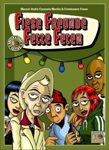Fiese Freunde Fette Feten